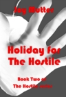 Holiday for The Hostile - Book