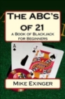 The ABC's of 21 : a Book of Blackjack for Beginners - Book