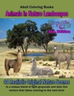 Adult Coloring Books : Animals in Nature Landscapes: 44 Realistic original nature: 44 Realistic Nature Landscapes with wild animals such as elephants, giraffes, big cats, bears, llamas, deer, birds, k - Book