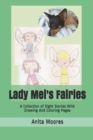 Lady Mei's Fairies : A Collection of Eight Stories With Drawing And Coloring Pages - Book