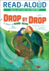 Drop by Drop : A Story of Rabbi Akiva - eBook