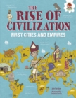 The Rise of Civilization : First Cities and Empires - eBook
