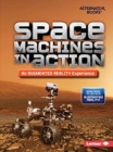 Space Machines in Action (An Augmented Reality Experience) - Book