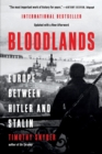Bloodlands : Europe Between Hitler and Stalin - Book