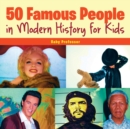 50 Famous People in Modern History for Kids - Book