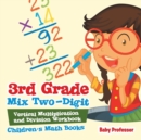 3rd Grade Mix Two-Digit Vertical Multiplication and Division Workbook Children's Math Books - Book