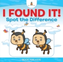 I Found It! Spot the Difference Book for Kids - Book