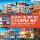 What are the Countries in the European Union? Geography Books for Kids Children's Geography & Culture Books - Book