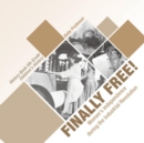 Finally Free! Women's Independence during the Industrial Revolution - History Book 6th Grade Children's History - Book