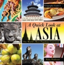 A Quick Look at Asia : The World's Most Populous Continent - Geography Grade 3 | Children's Geography & Culture Books - eBook