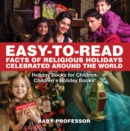 Easy-to-Read Facts of Religious Holidays Celebrated Around the World - Holiday Books for Children | Children's Holiday Books - eBook