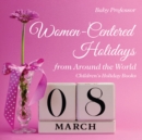 Women-Centered Holidays from Around the World | Children's Holiday Books - eBook
