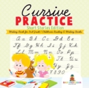 Cursive Practice : Short Stories Edition - Writing Book for 3rd Grade Children's Reading & Writing Books - Book