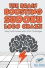 The Brain Boosting Sudoku Loco Craze Very Hard Puzzles with 200+ Challenges - Book