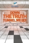 Down the Truth Tunnel We Go! Hard Crossword Puzzle Books for Terrific Tuesdays - Book