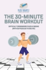 The 30-Minute Brain Workout Difficult Crossword Puzzle Books (with 50 puzzles to solve!) - Book