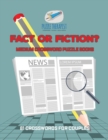 Fact or Fiction? Medium Crossword Puzzle Books 81 Crosswords for Couples - Book