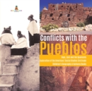 Conflicts with the Pueblos Hopi, Zuni and the Spaniards Exploration of the Americas Social Studies 3rd Grade Children's Geography & Cultures Books - Book