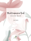 Floral Composition Book College Ruled 160 Pages - Book