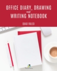 Office Diary, Drawing and Writing Notebook Quad Ruled - Book