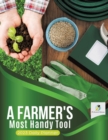 A Farmer's Most Handy Tool : 2023 Daily Planner - Book