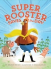 Super Rooster Saves the Day - Book