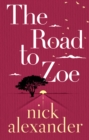 The Road to Zoe - Book