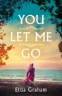You Let Me Go - Book