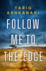 Follow Me to the Edge - Book
