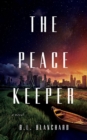 The Peacekeeper : A Novel - Book
