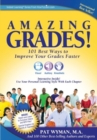 Amazing Grades : 101 Best Ways to Improve Your Grades Faster - Book