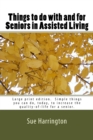 Things to do with and for Seniors in Assisted Living (Large Print Edition) - Book