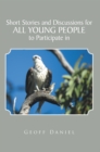 Short Stories and Discussions for All Young People to Participate In - eBook