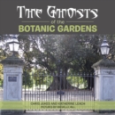 The Ghosts of the Botanic Gardens - Book