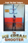 The Ice Cream Shooter - Book