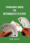 Tournament Bridge for Intermediate Players - Book