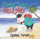 Stinky Pinky and the Hexaplex - Book