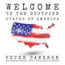 Welcome to the Occupied States of America - eAudiobook