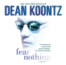 Fear Nothing : A Novel - eAudiobook