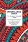 Understanding Africa : The Stories of Culture & Change - Book