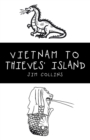 Vietnam to Thieves' Island - Book
