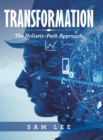 Transformation : The Holistic-Path Approach - Book
