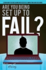 Are You Being Set Up to Fail - Book
