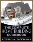 The Complete Home Building Guidebook - Book