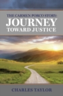 The Carmen Porco Story: Journey Toward Justice - Book