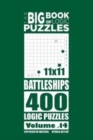 The Big Book of Logic Puzzles - Battleships 400 Logic (Volume 14) - Book