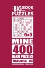 The Big Book of Logic Puzzles - Mine 400 Hard (Volume 18) - Book