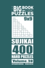 The Big Book of Logic Puzzles - Sujikai 400 Hard (Volume 20) - Book