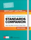 Your Mathematics Standards Companion, High School : What They Mean and How to Teach Them - eBook