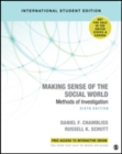 Making Sense of the Social World - International Student Edition : Methods of Investigation - Book
